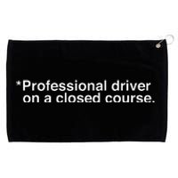 Professional Driver On A Closed Course Grommeted Golf Towel