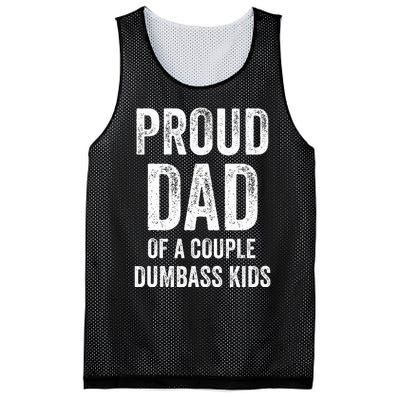 Proud Dad Of A Couple Dumbass Mesh Reversible Basketball Jersey Tank