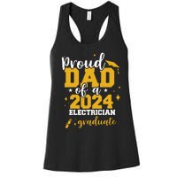 Proud Dad Of A Class Of 2024 Electricians Graduate Senior Women's Racerback Tank