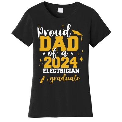 Proud Dad Of A Class Of 2024 Electricians Graduate Senior Women's T-Shirt