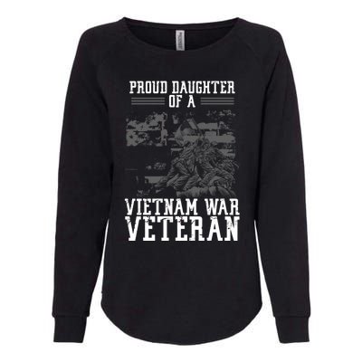 Proud Daughter Of A Vietnam War Veteran Soldier Veteran Day Cute Gift Womens California Wash Sweatshirt