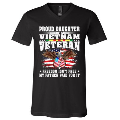 Proud Daughter Of A Vietnam Veteran Freedom IsnT Free Gift V-Neck T-Shirt