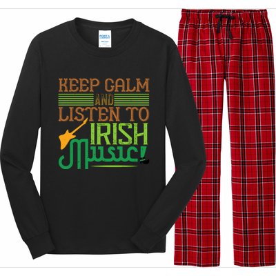 Patrick's Day Outfit Funny Gift Stay Calm And Listen To Irish Music Gift Long Sleeve Pajama Set