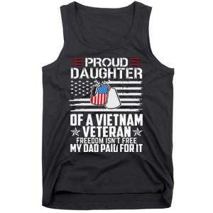 Proud Daughter Of A Vietnam Veteran Freedom IsnT Free Tank Top