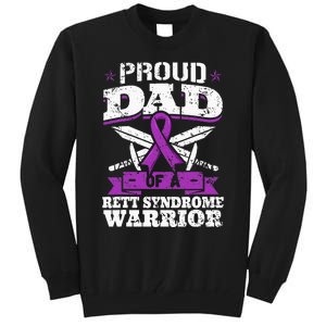 Proud Dad Of A Rett Syndrome Warrior RTT Awareness Daddy Tall Sweatshirt