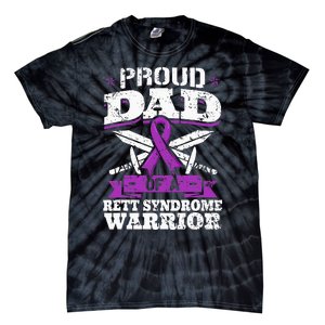 Proud Dad Of A Rett Syndrome Warrior RTT Awareness Daddy Tie-Dye T-Shirt