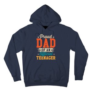 Proud Dad Of Teenager 13th Birthday Gift Boy Girl Hoodie