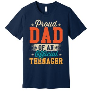 Proud Dad Of Teenager 13th Birthday Gift Boy Girl Premium T-Shirt