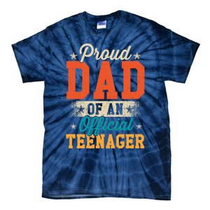 Proud Dad Of Teenager 13th Birthday Gift Boy Girl Tie-Dye T-Shirt