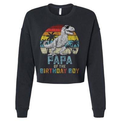 Papa Dinosaur Of The Birthday Matching Family Cropped Pullover Crew