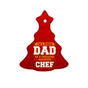 Proud Dad Of Awesome Chef Fathers Day Gift Ceramic Tree Ornament