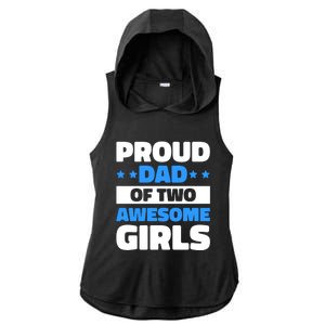 Proud Dad Of Two Awesome For Father's Day Gift Ladies PosiCharge Tri-Blend Wicking Draft Hoodie Tank