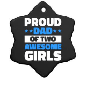 Proud Dad Of Two Awesome For Father's Day Gift Ceramic Star Ornament