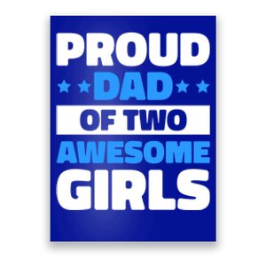 Proud Dad Of Two Awesome For Father's Day Gift Poster