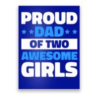 Proud Dad Of Two Awesome For Father's Day Gift Poster