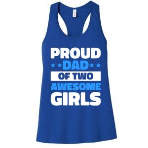 Proud Dad Of Two Awesome For Father's Day Gift Women's Racerback Tank