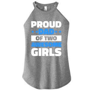 Proud Dad Of Two Awesome For Father's Day Gift Women's Perfect Tri Rocker Tank