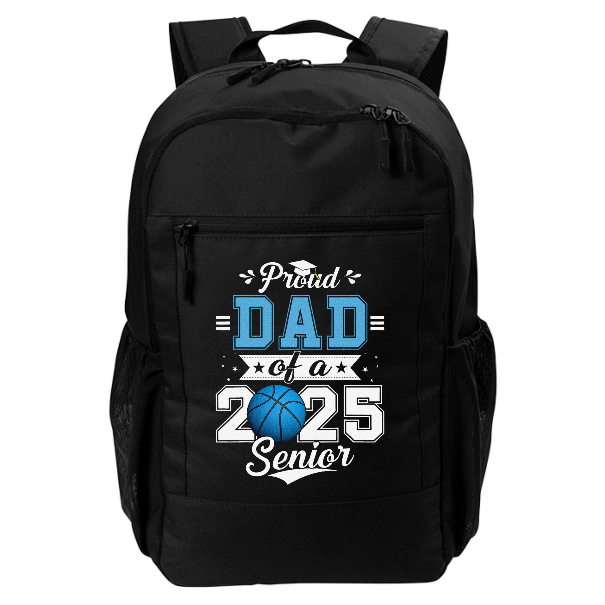 Proud Dad Of A 2025 Senior Graduate Basketball Gift Backpack