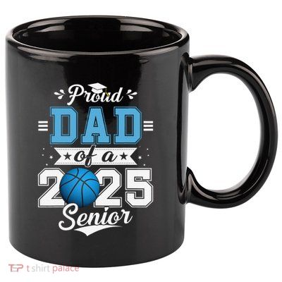 Proud Dad Of A 2025 Senior Graduate Basketball Gift 11oz C Handle Ceramic Mug