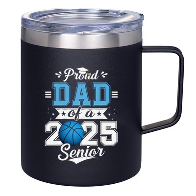 Proud Dad Of A 2025 Senior Graduate Basketball Gift 12oz Stainless Steel Coffee Mug