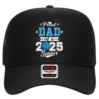 Proud Dad Of A 2025 Senior Graduate Basketball Gift Trucker Hat
