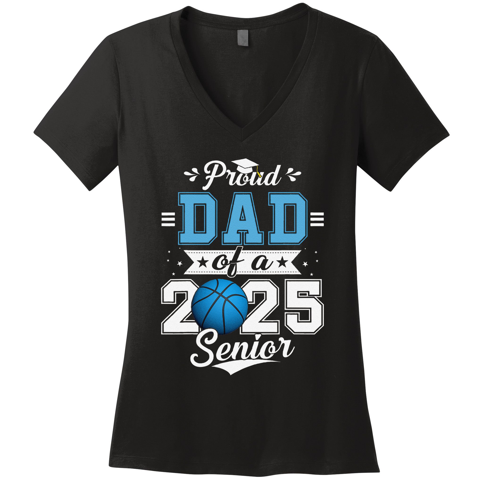 Proud Dad Of A 2025 Senior Graduate Basketball Gift Women's V-Neck T-Shirt