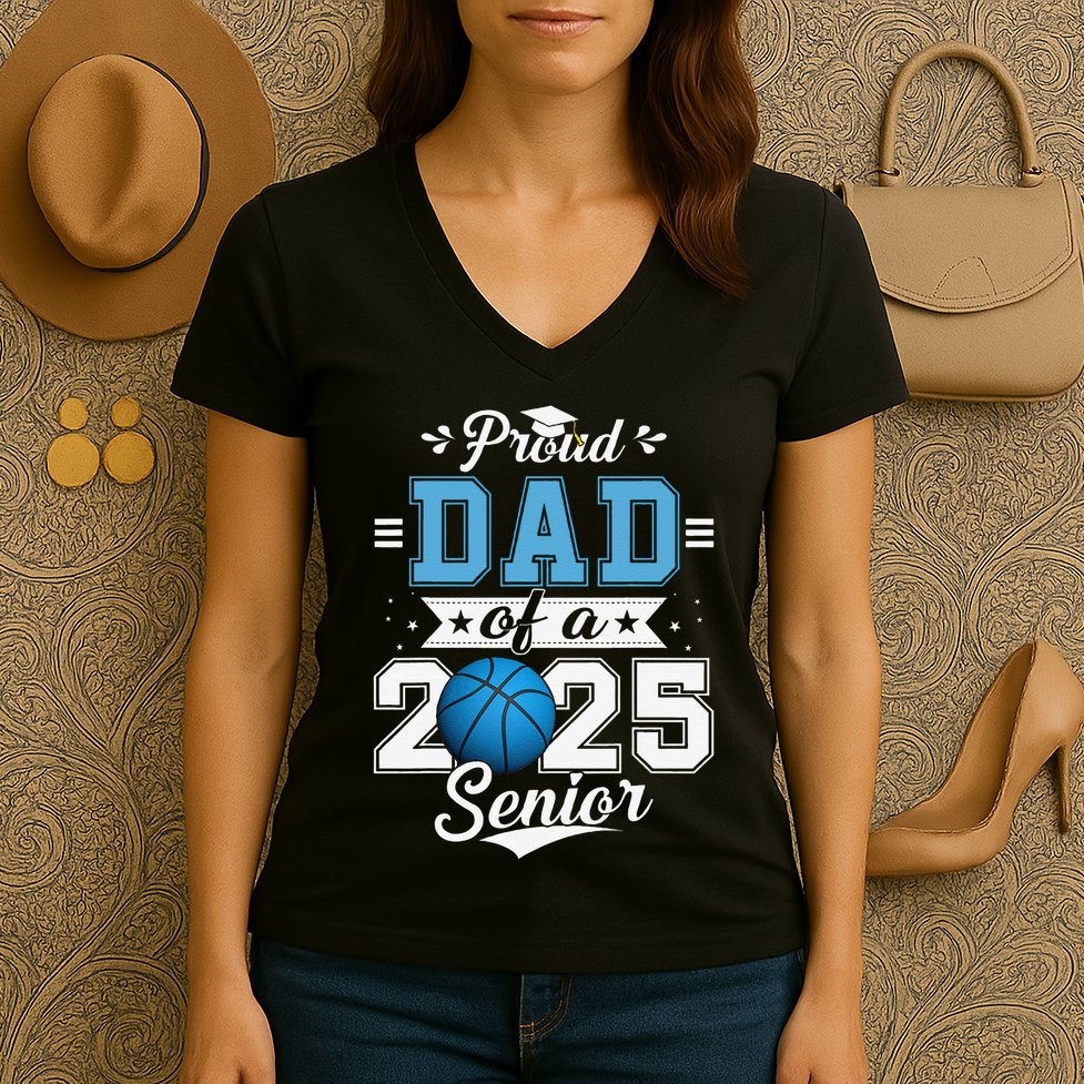 Proud Dad Of A 2025 Senior Graduate Basketball Gift Women's V-Neck T-Shirt