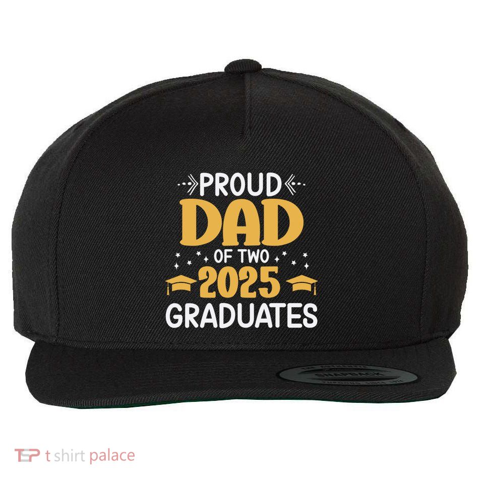 Proud Dad Of Two 2025 Graduates Senior Dad Class Of 2025 Great Gift Wool Snapback Cap
