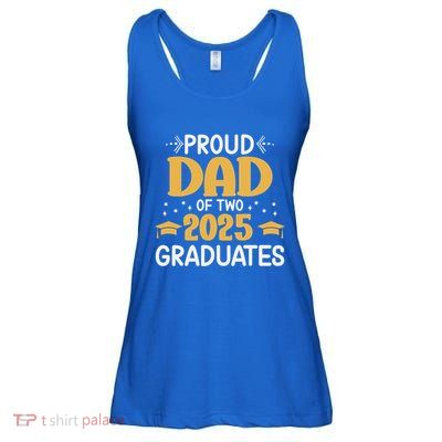 Proud Dad Of Two 2025 Graduates Senior Dad Class Of 2025 Great Gift Ladies Essential Flowy Tank