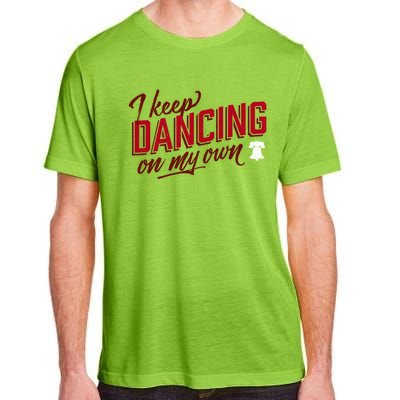 Philly Dancing On My Own Adult ChromaSoft Performance T-Shirt