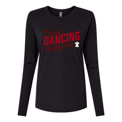 Philly Dancing On My Own Womens Cotton Relaxed Long Sleeve T-Shirt