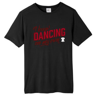 Philly Dancing On My Own Tall Fusion ChromaSoft Performance T-Shirt