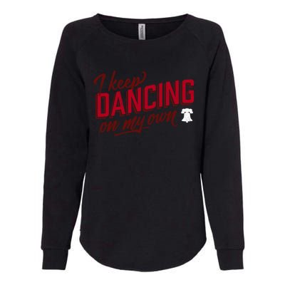 Philly Dancing On My Own Womens California Wash Sweatshirt