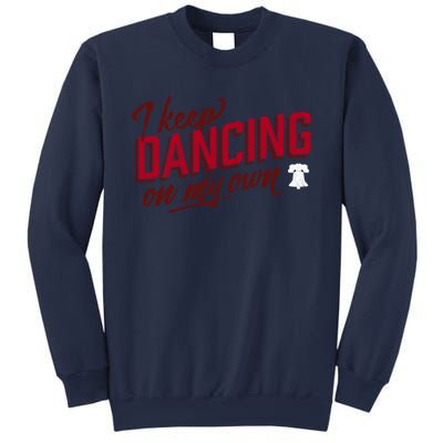 Philly Dancing On My Own Sweatshirt