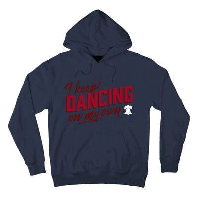 Philly Dancing On My Own Tall Hoodie