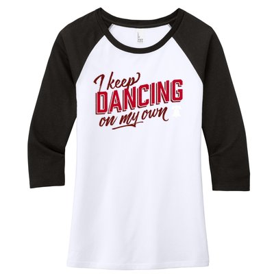 Philly Dancing On My Own Women's Tri-Blend 3/4-Sleeve Raglan Shirt