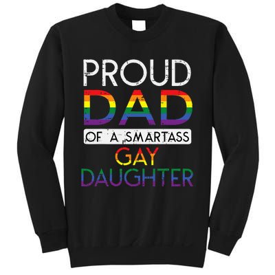 Proud Dad Of A Gay Daughter Straight Ally LGBTQ Pride Month Sweatshirt