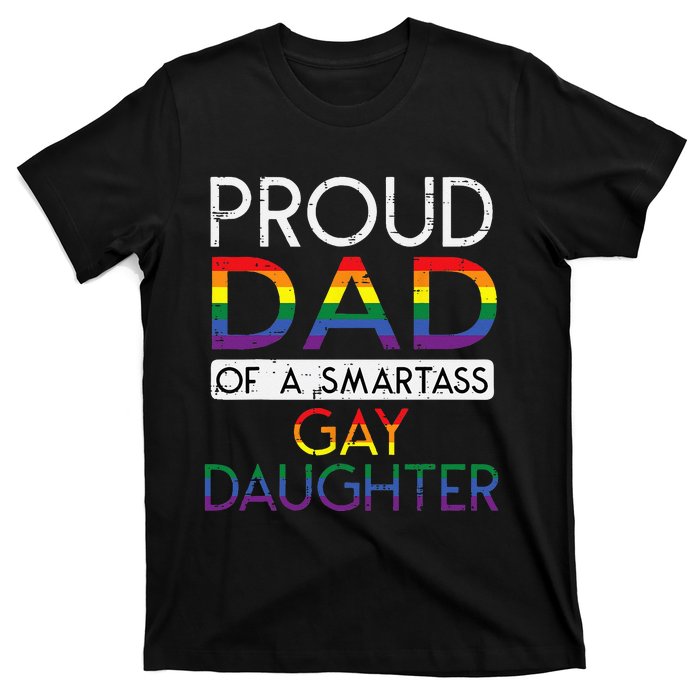 Proud Dad Of A Gay Daughter Straight Ally LGBTQ Pride Month T-Shirt