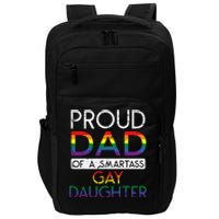 Proud Dad Of A Gay Daughter Straight Ally LGBTQ Pride Month Impact Tech Backpack