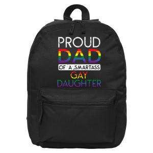 Proud Dad Of A Gay Daughter Straight Ally LGBTQ Pride Month 16 in Basic Backpack