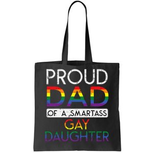 Proud Dad Of A Gay Daughter Straight Ally LGBTQ Pride Month Tote Bag