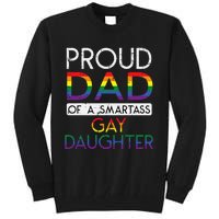 Proud Dad Of A Gay Daughter Straight Ally LGBTQ Pride Month Tall Sweatshirt