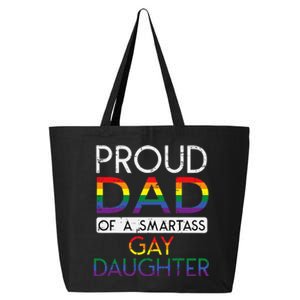 Proud Dad Of A Gay Daughter Straight Ally LGBTQ Pride Month 25L Jumbo Tote