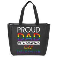 Proud Dad Of A Gay Daughter Straight Ally LGBTQ Pride Month Zip Tote Bag