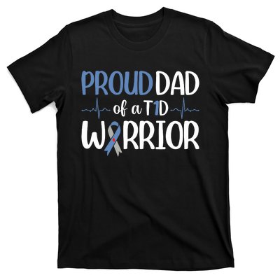 Proud Dad Of A T1d Warrior T-Shirt