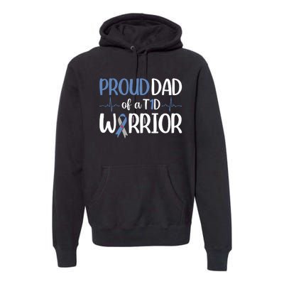 Proud Dad Of A T1d Warrior Premium Hoodie