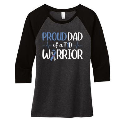 Proud Dad Of A T1d Warrior Women's Tri-Blend 3/4-Sleeve Raglan Shirt