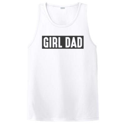 Proud Dad Of Girl Father Of Girl For Dad Fathers Day PosiCharge Competitor Tank