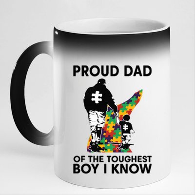 Proud Dad Of The Toughest Boy I Know Autism Awareness 11oz Black Color Changing Mug