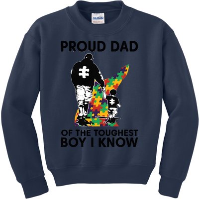 Proud Dad Of The Toughest Boy I Know Autism Awareness Kids Sweatshirt